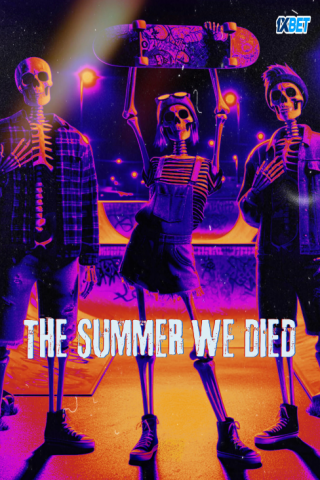 The Summer We Died